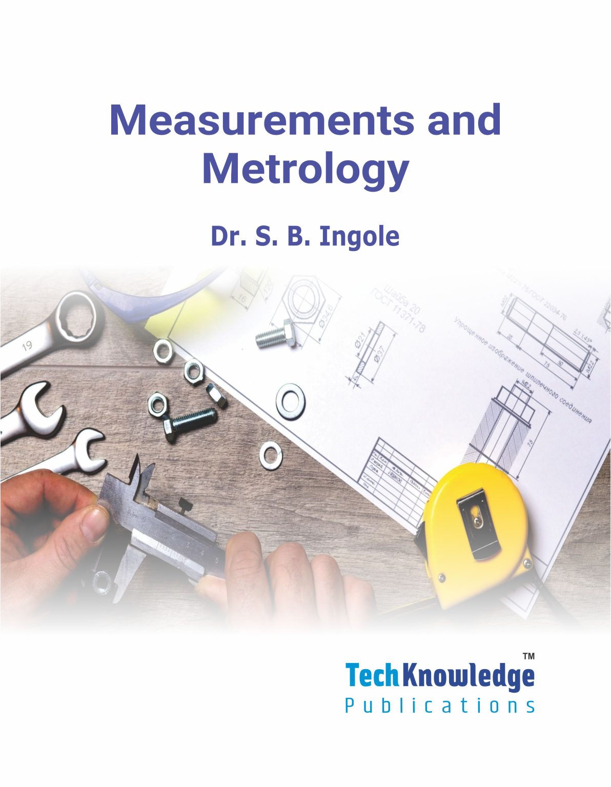 Measurements and Metrology – Techknowledge Publications