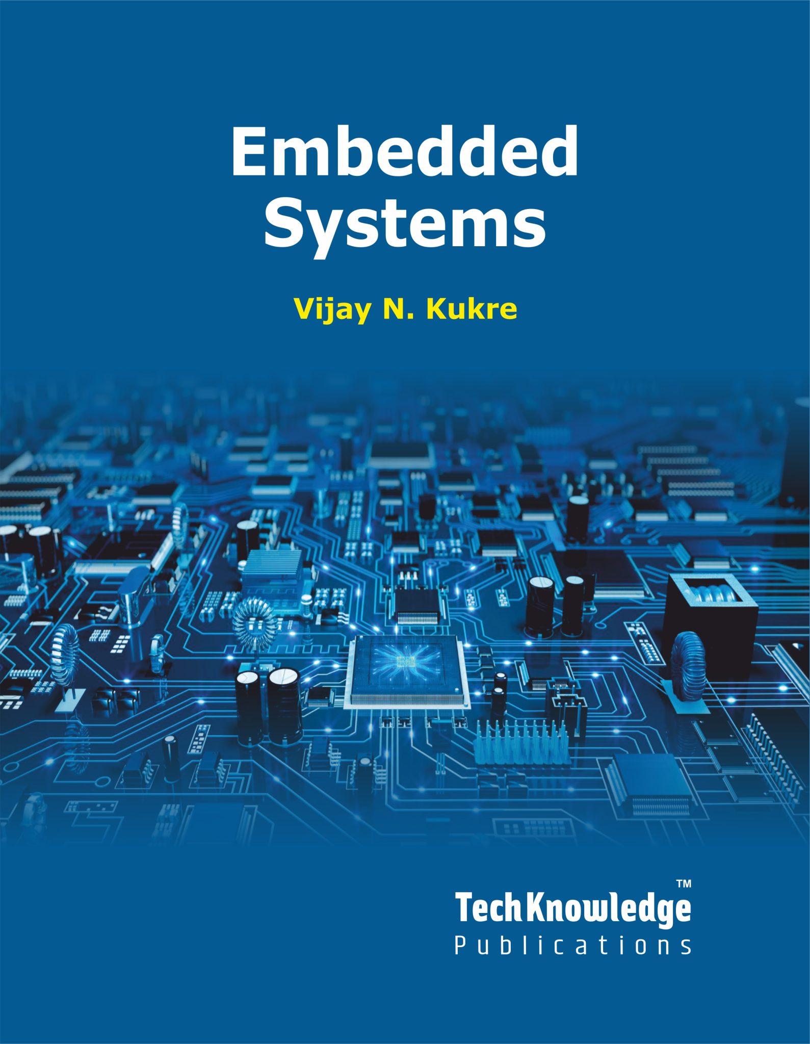 Embedded Systems – Techknowledge Publications