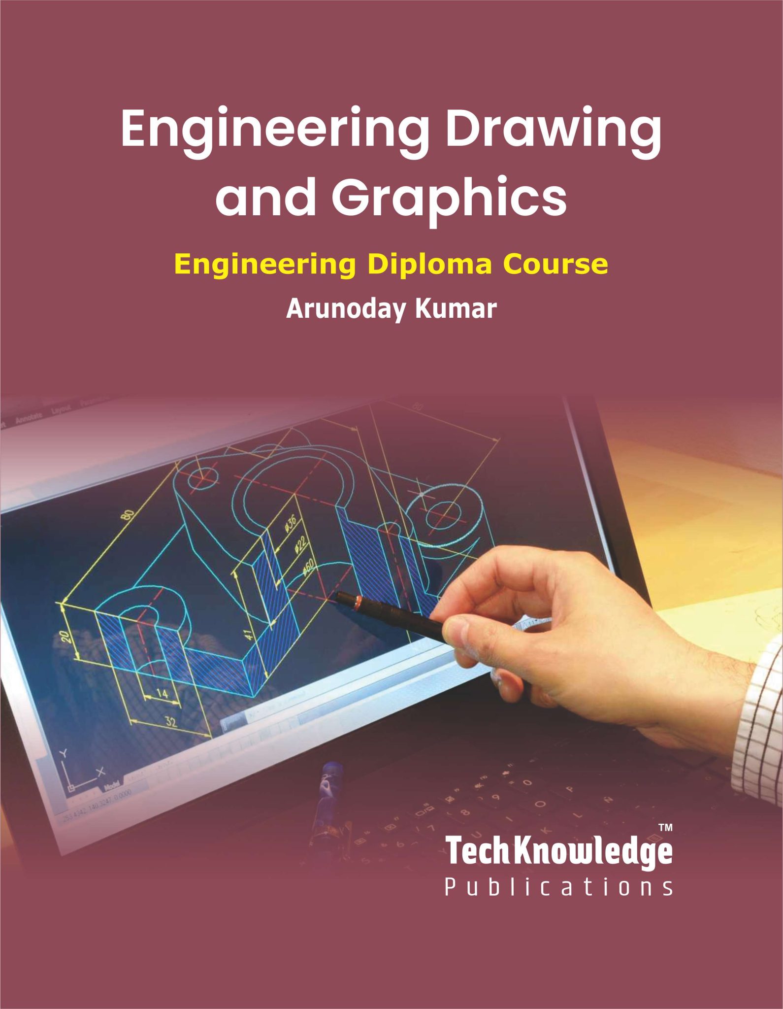 Engineering Drawing and Graphics – Techknowledge Publications