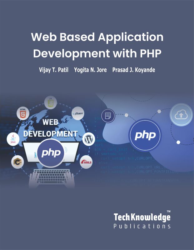 Web Based Application Development with PHP – Techknowledge Publications