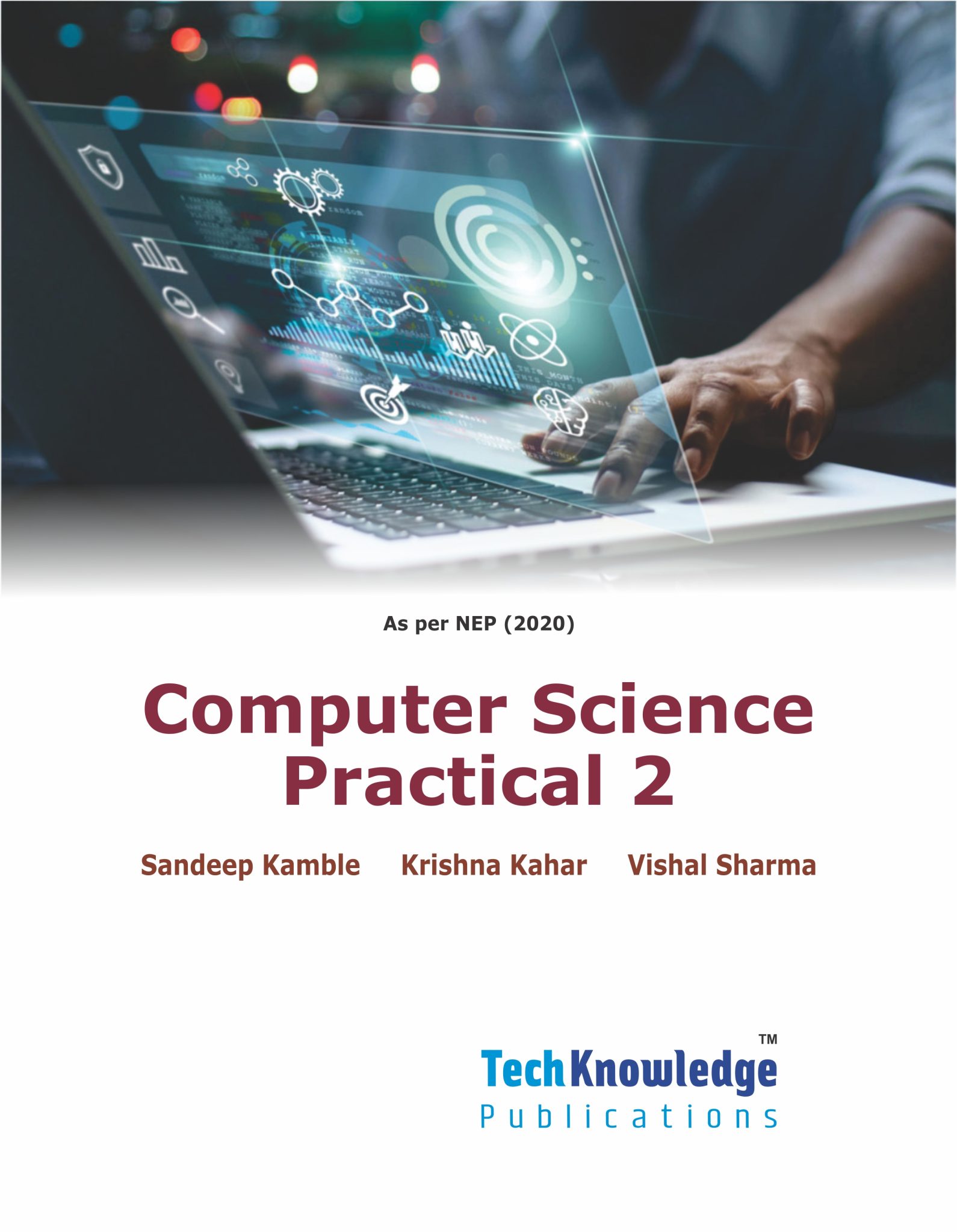 Computer Science Practical 2 – Techknowledge Publications