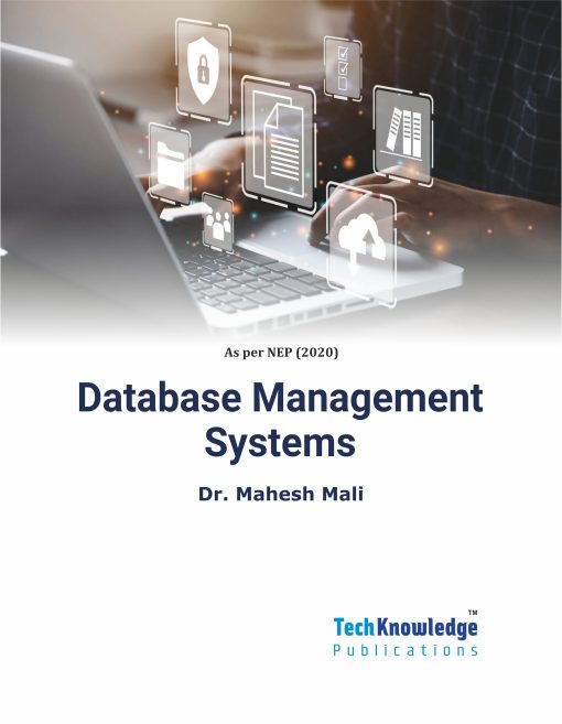 Database Management Systems – Techknowledge Publications