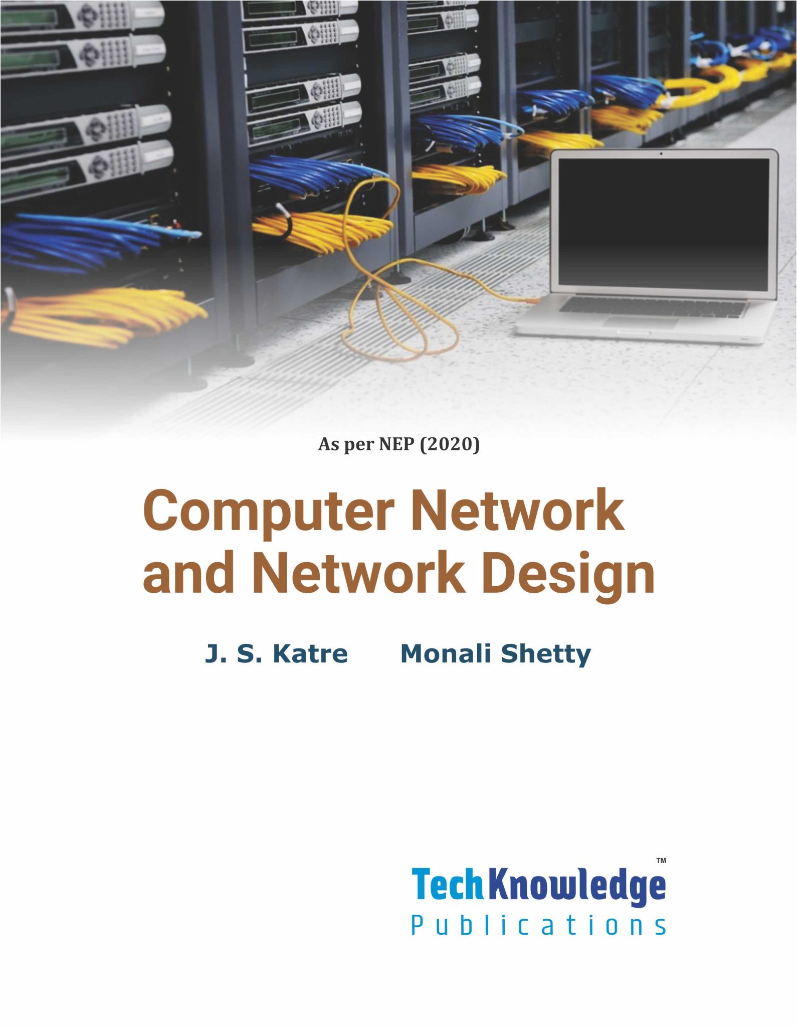 Computer Network and Network Design – Techknowledge Publications