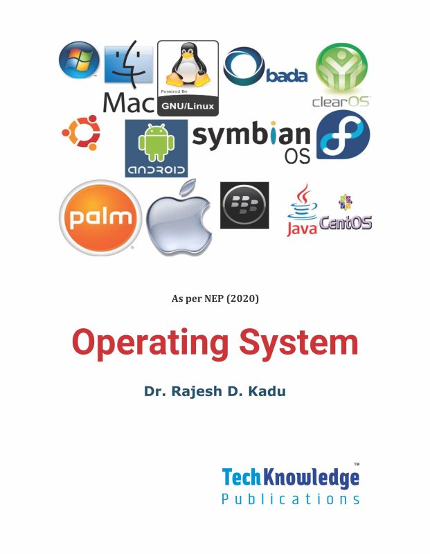 Operating System – Techknowledge Publications